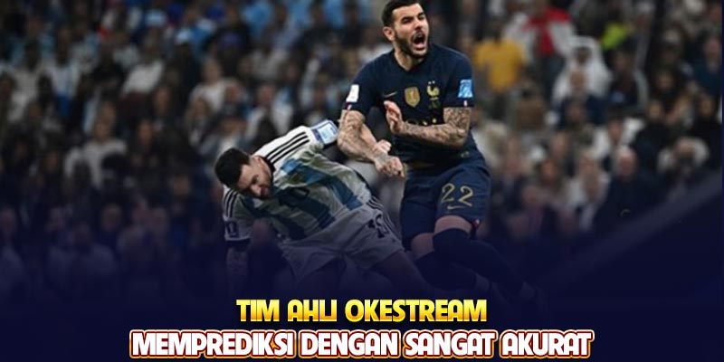 Tim ahli Okestream memprediksi dengan sangat akurat